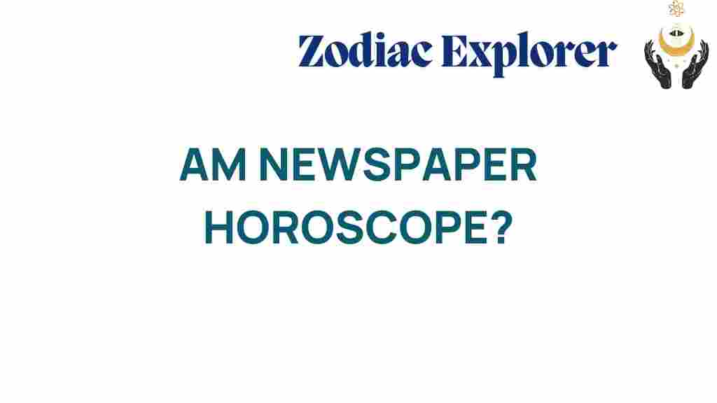 am-newspaper-horoscope-secrets