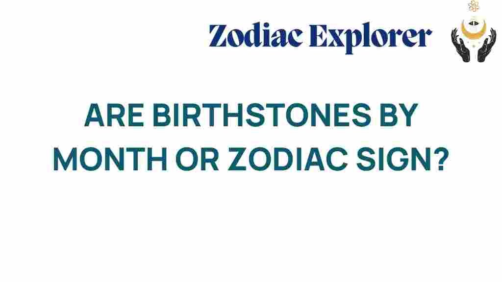 birthstones-month-or-zodiac-sign