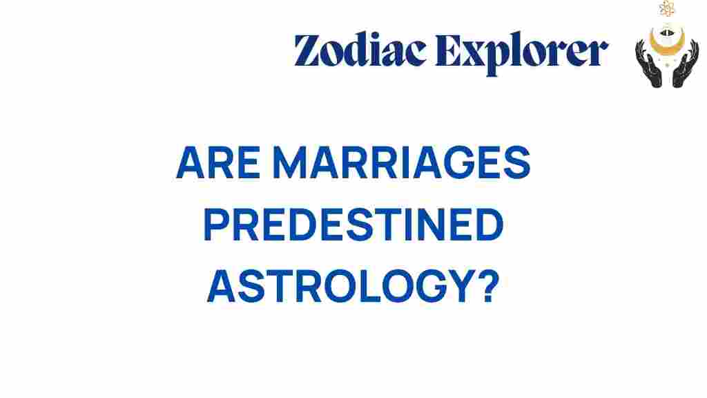 are-marriages-predestined-astrology