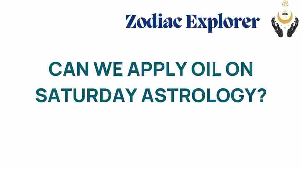 saturday-astrology-oil-application