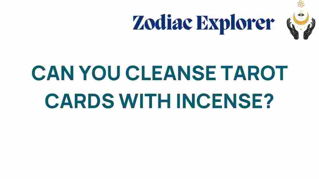cleanse-tarot-cards-incense