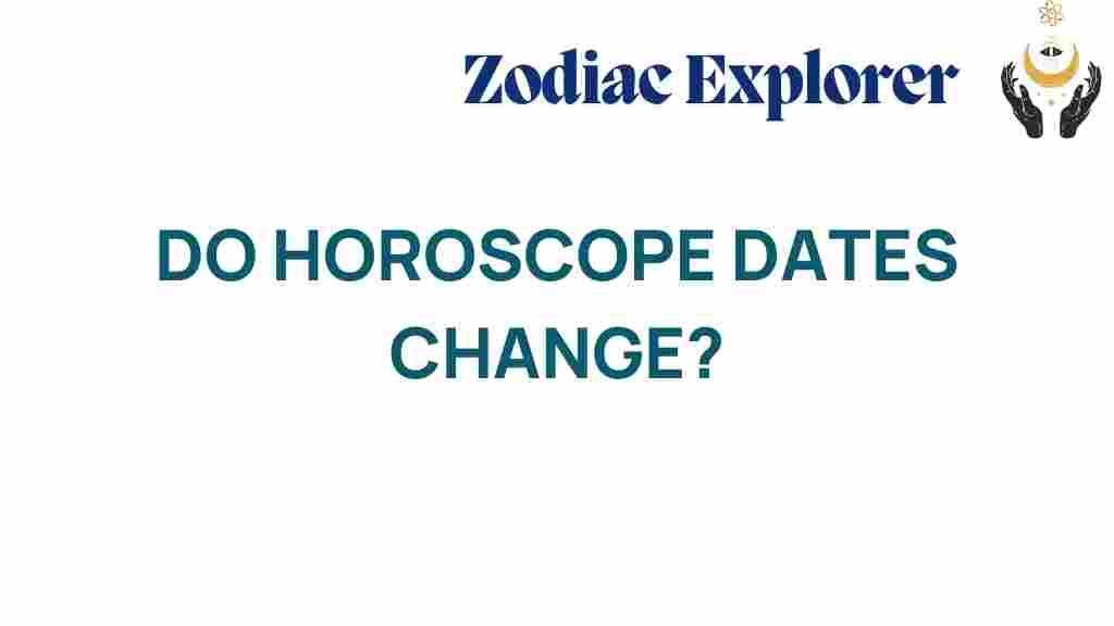 do-horoscope-dates-change