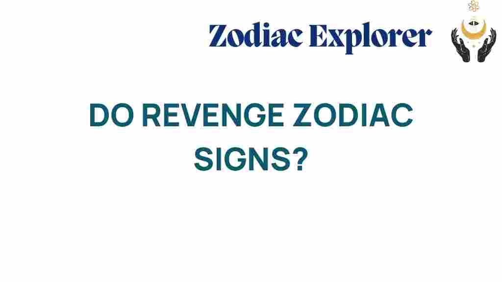 do-revenge-zodiac-signs