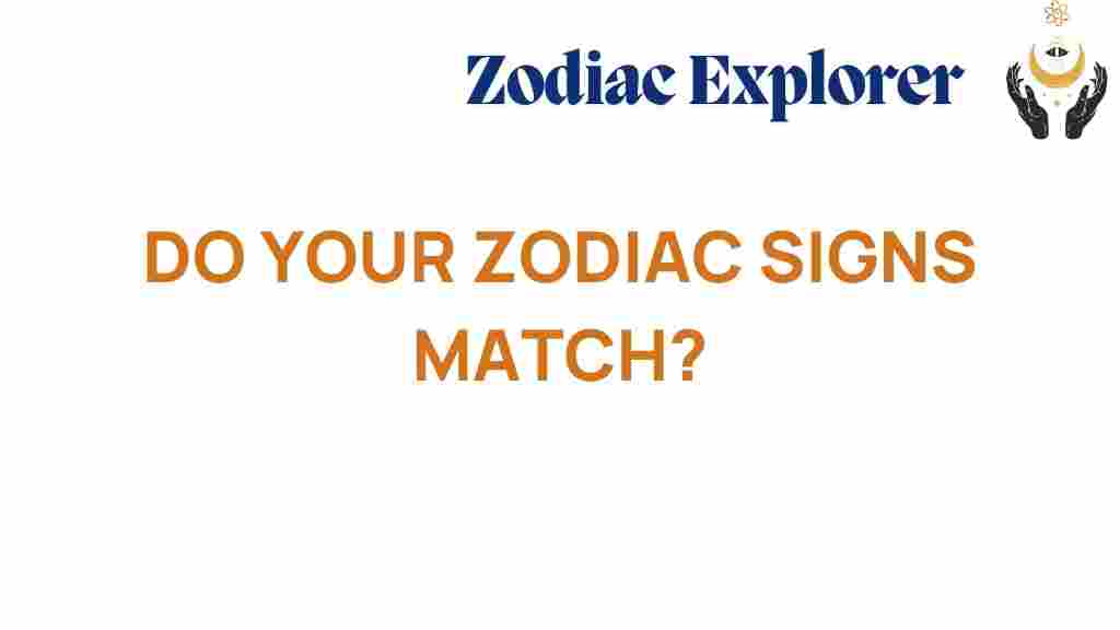 do-your-zodiac-signs-match