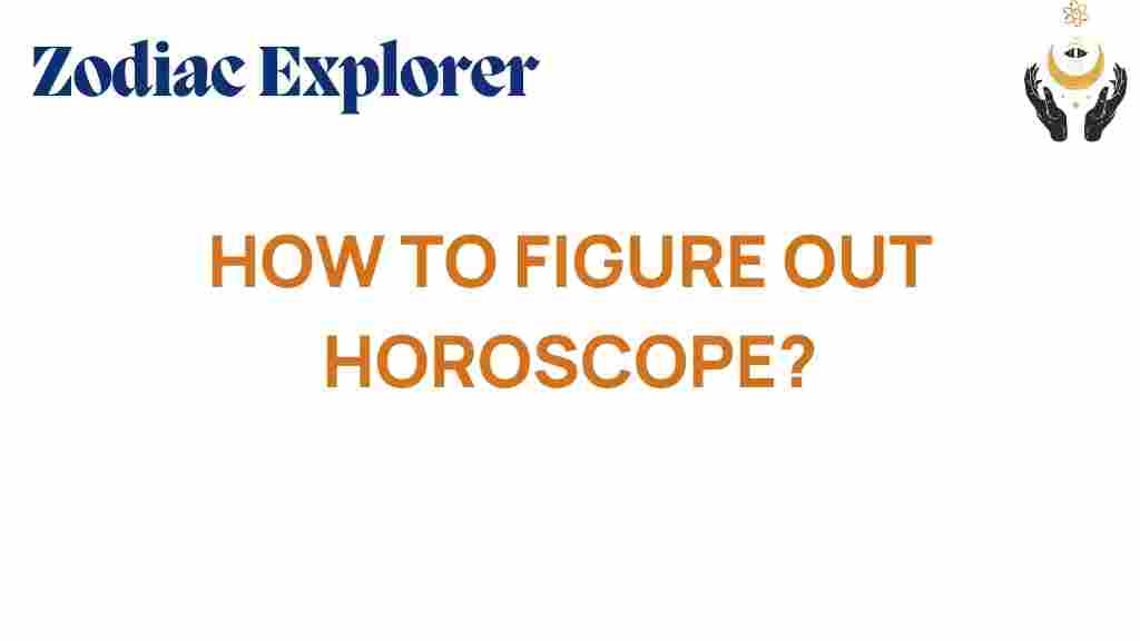 how-to-figure-out-horoscope