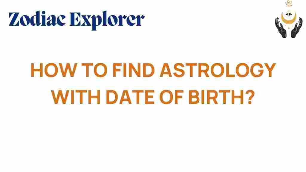 uncovering-astrology-date-of-birth