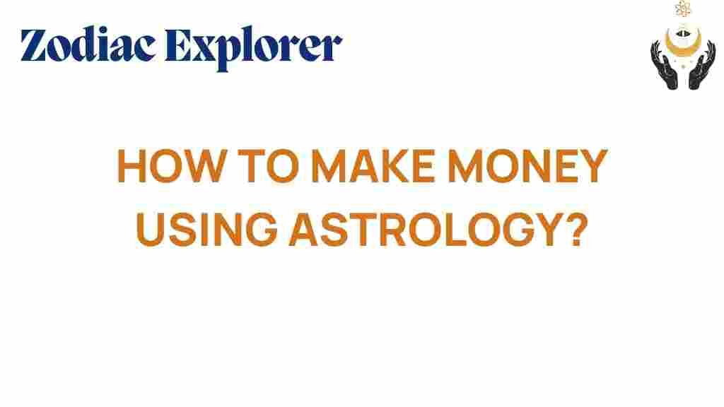 how-to-make-money-using-astrology