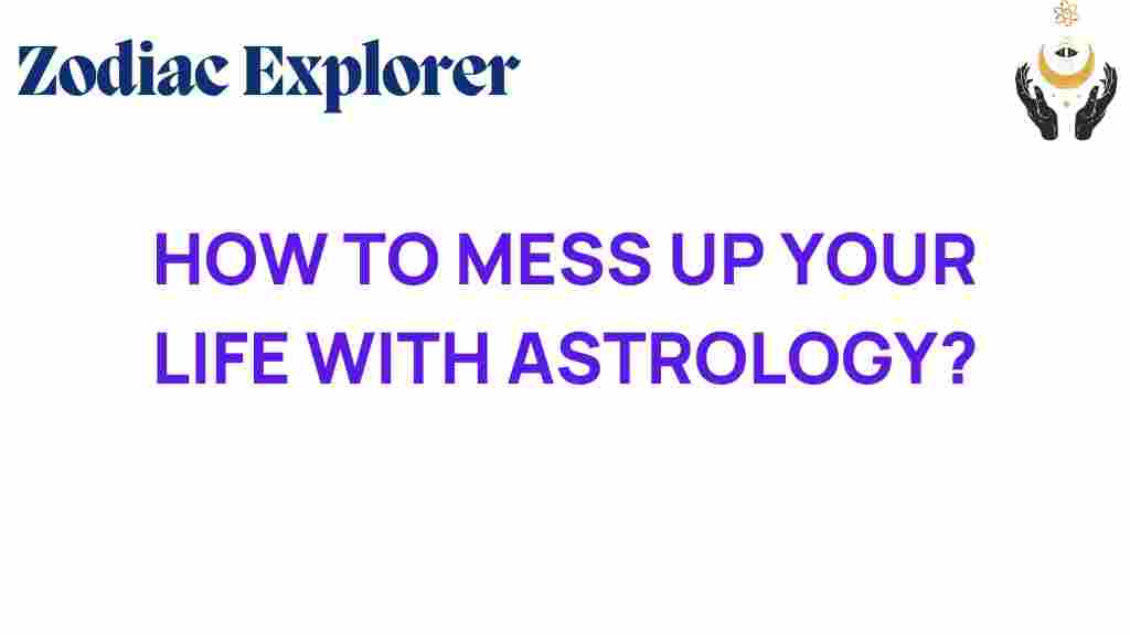 astrology-misinterpretation-ruin-life