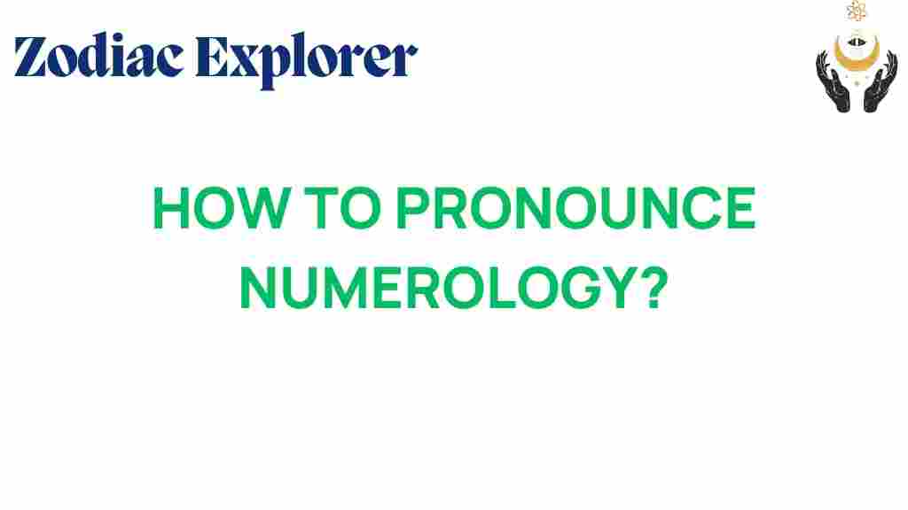 how-to-pronounce-numerology