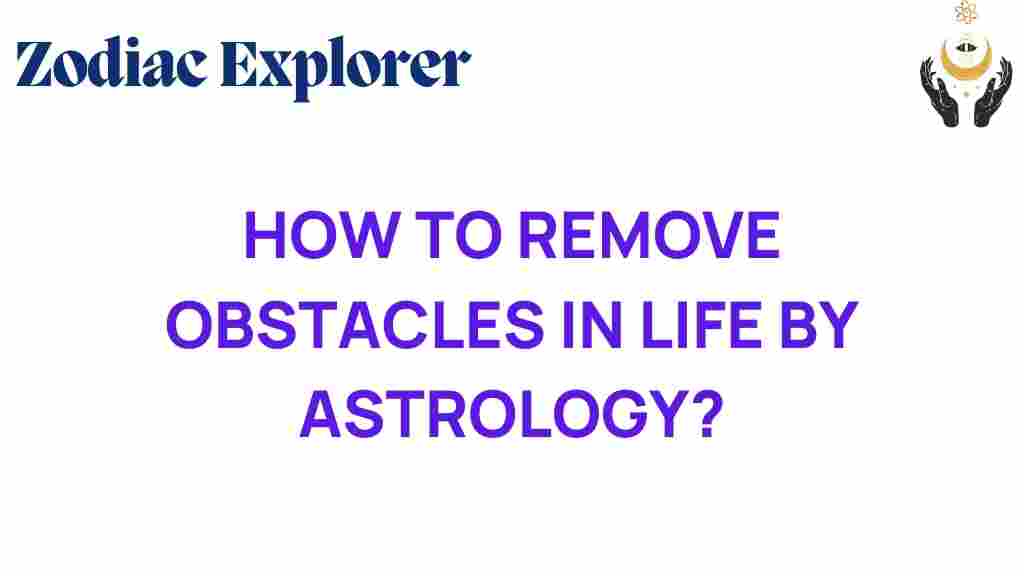 unlocking-life-obstacles-astrology