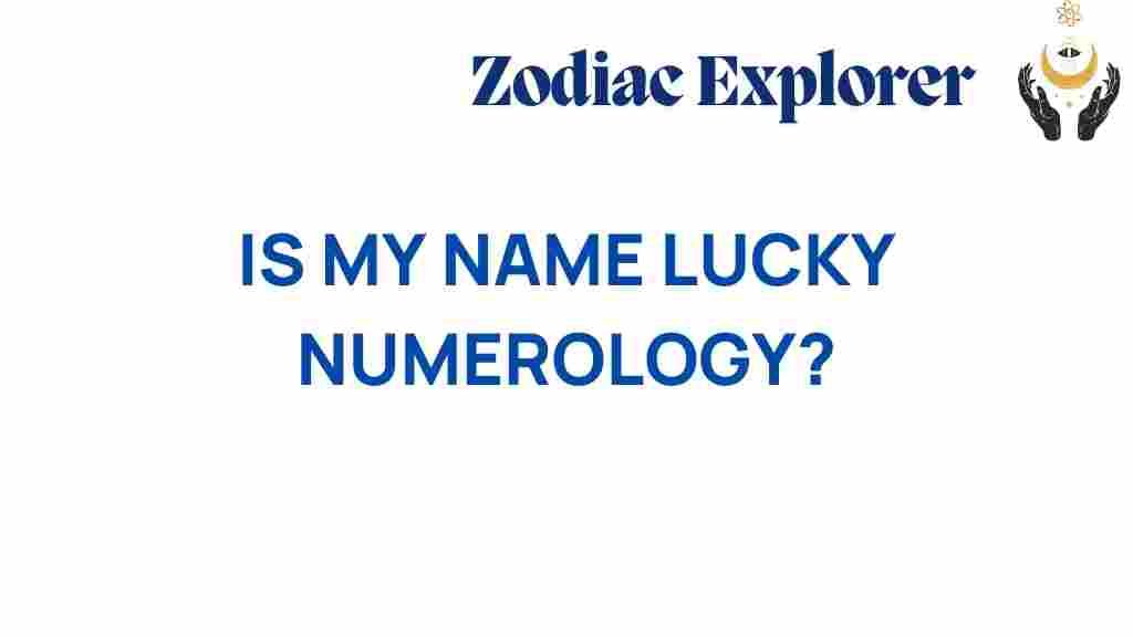 unlock-secrets-numerology-name-lucky