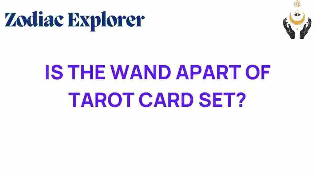 is-the-wand-integral-to-tarot-card-set