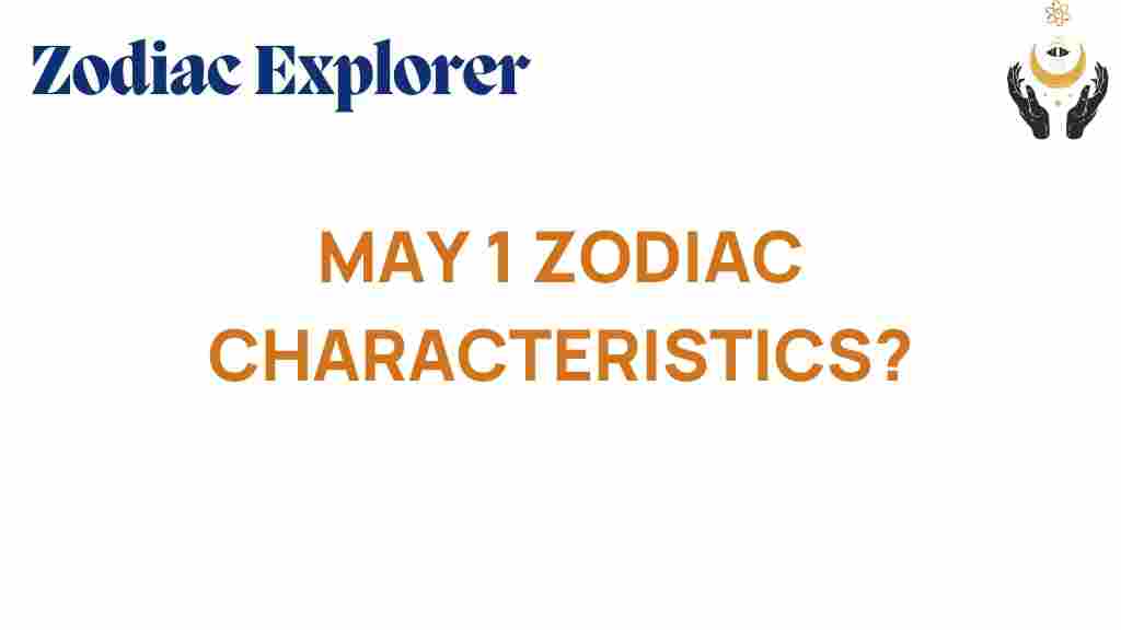 may-1-zodiac-characteristics