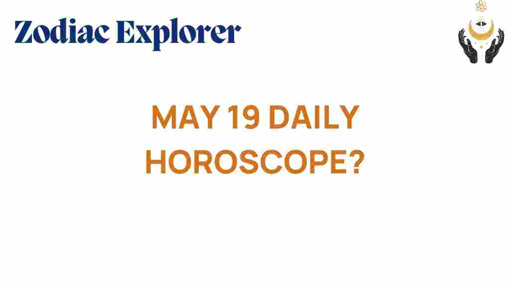 may-19-daily-horoscope