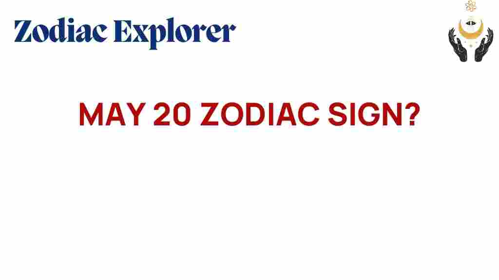 may-20-zodiac-sign