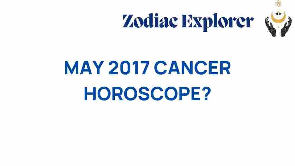 cancer-horoscope-may-2017