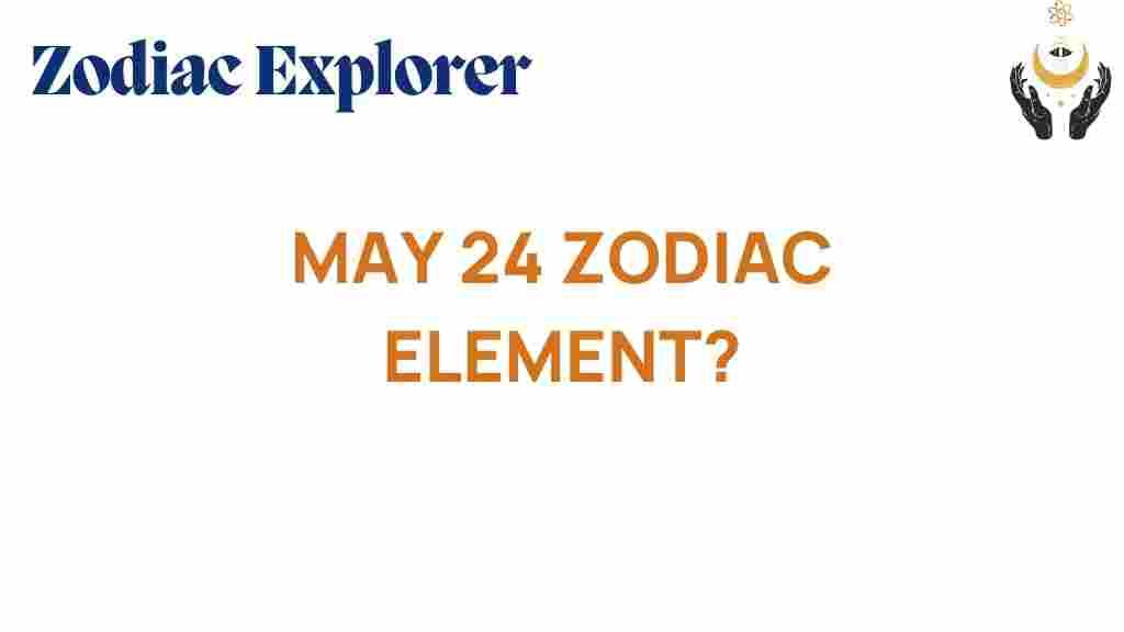 may-24-zodiac-element