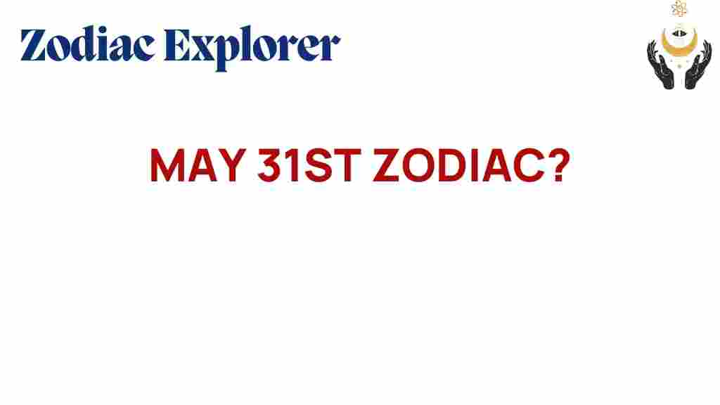 may-31st-zodiac