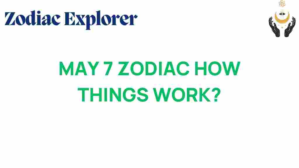 may-7-zodiac-traits