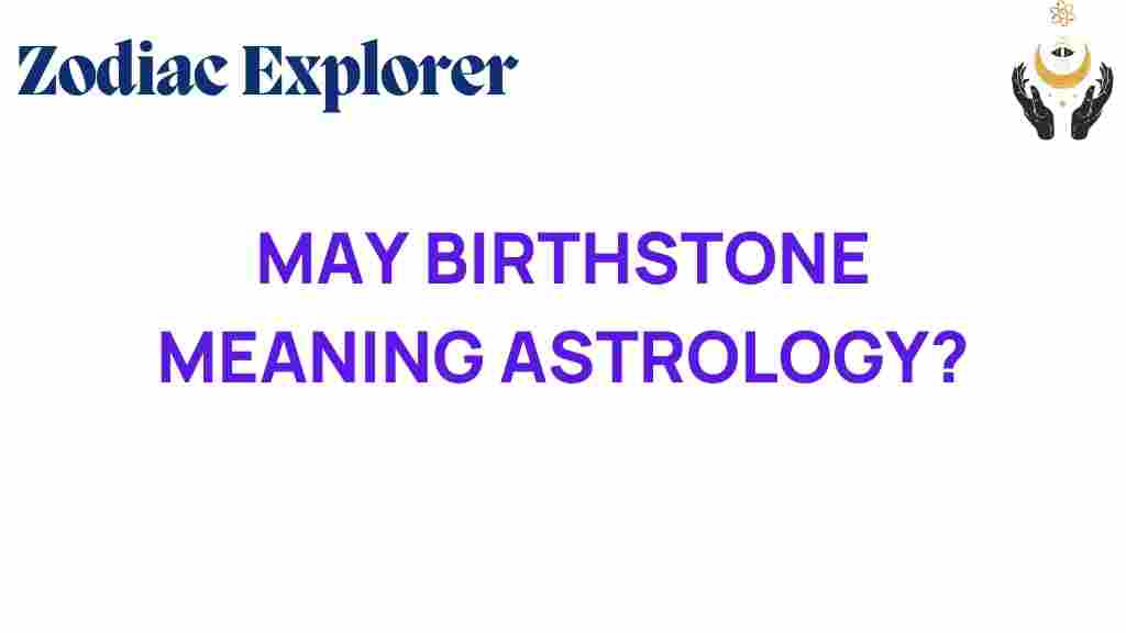 may-birthstone-meaning-astrology