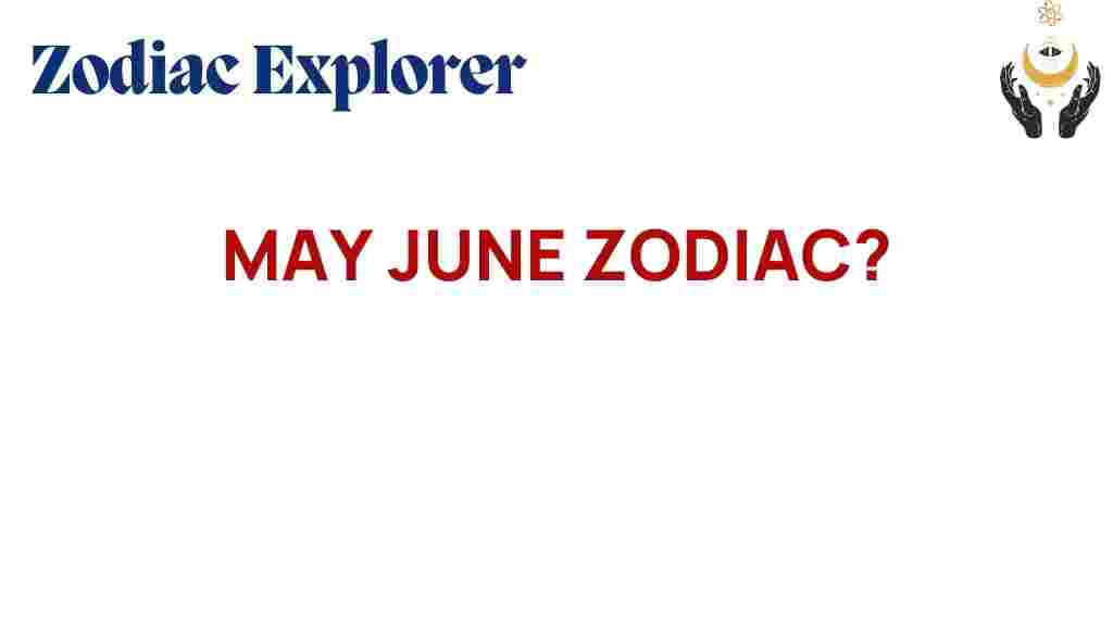 may-june-zodiac