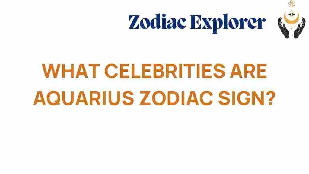 discover-aquarius-celebrities