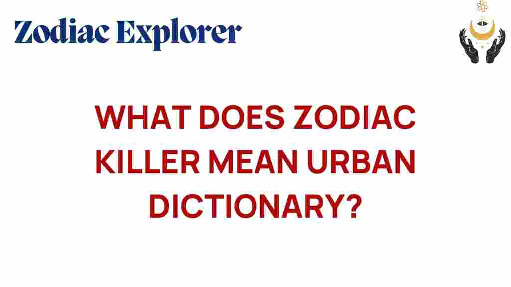 zodiac-killer-urban-dictionary-meaning