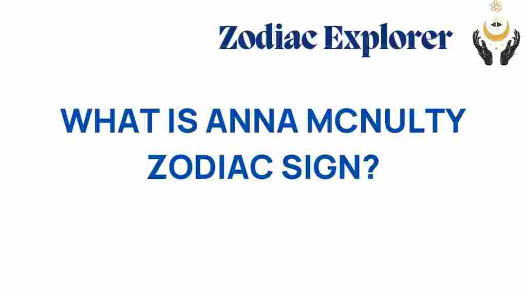 anna-mcnulty-zodiac-sign