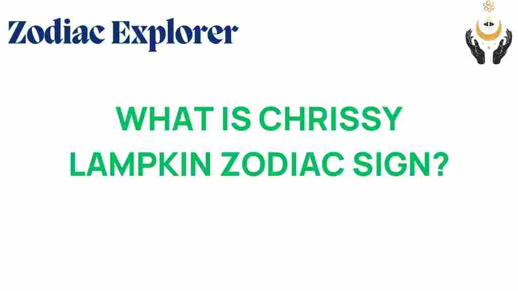 chrissy-lampkin-zodiac-sign