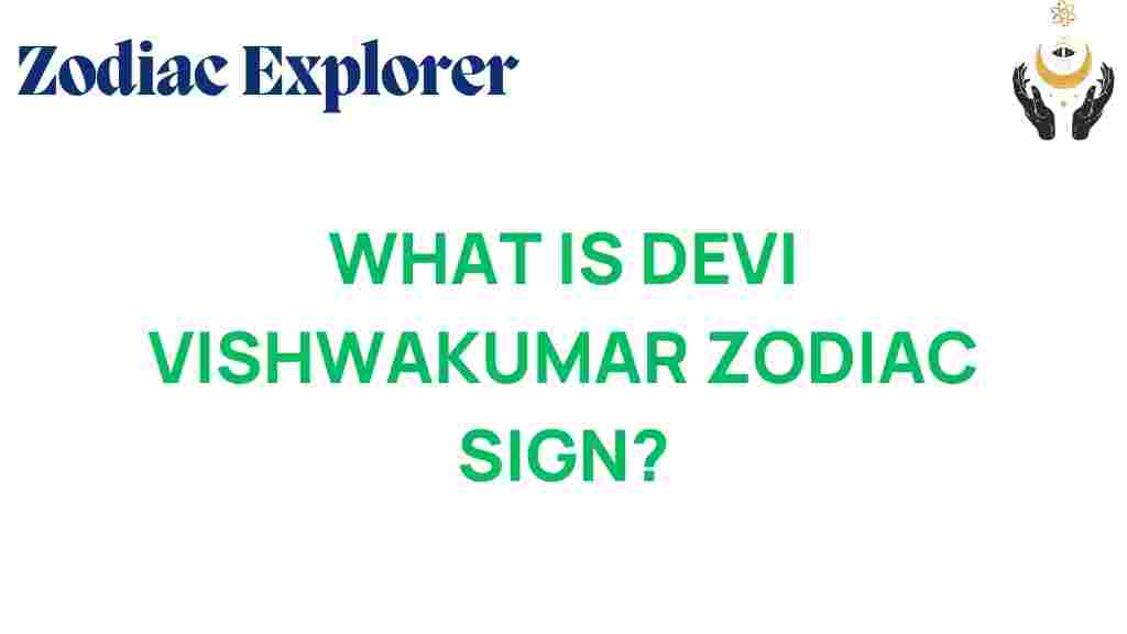 devi-vishwakumar-zodiac-sign