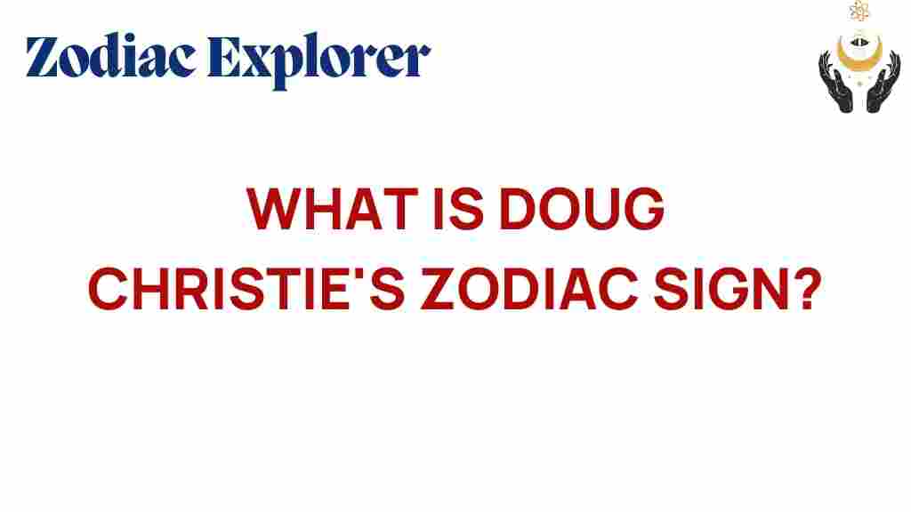 doug-christie-zodiac-sign