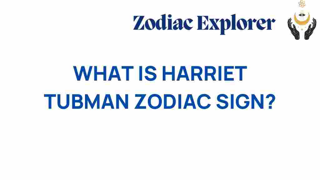 harriet-tubman-zodiac-sign