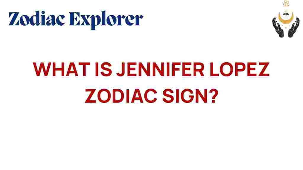 jennifer-lopez-zodiac-sign