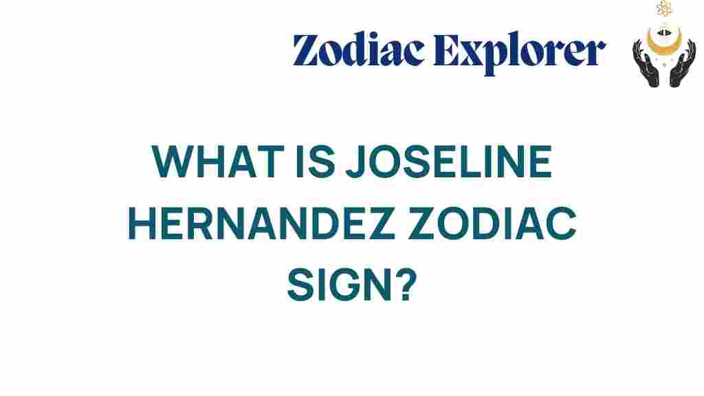 joseline-hernandez-zodiac-sign