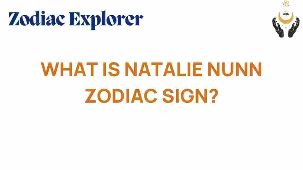 natalie-nunn-zodiac-sign