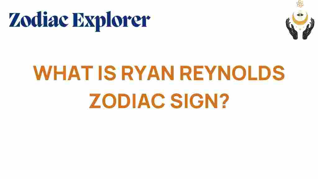 ryan-reynolds-zodiac-sign