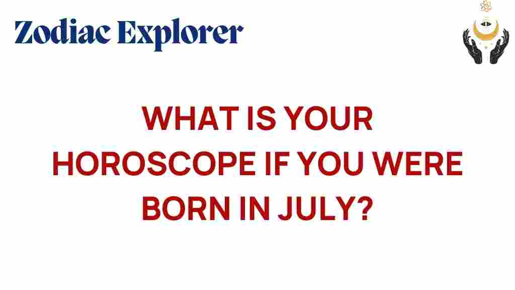 july-horoscope-secrets