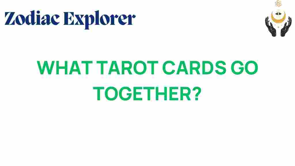 what-tarot-cards-go-together