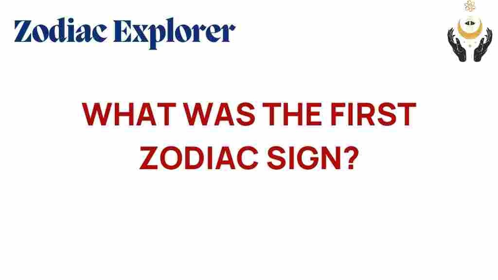 what-was-the-first-zodiac-sign