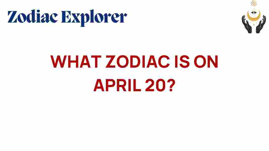 what-zodiac-is-on-april-20