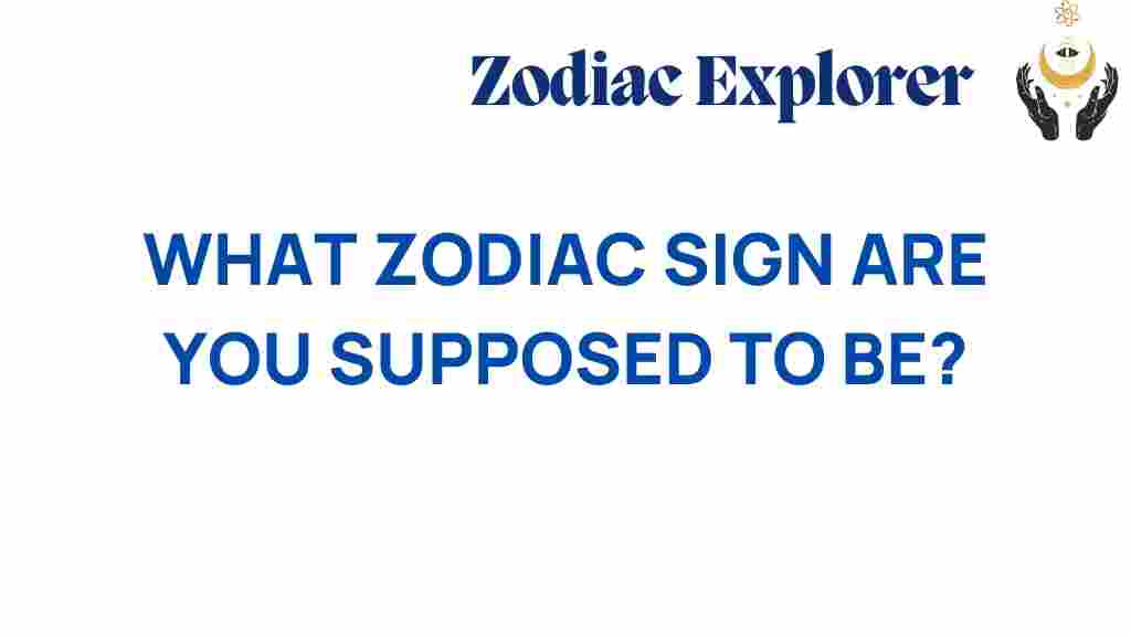 zodiac-sign-what-you-were-meant-to-be