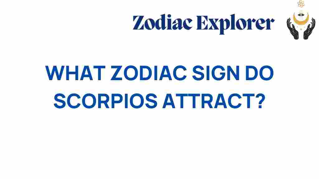 scorpio-attraction-zodiac-signs