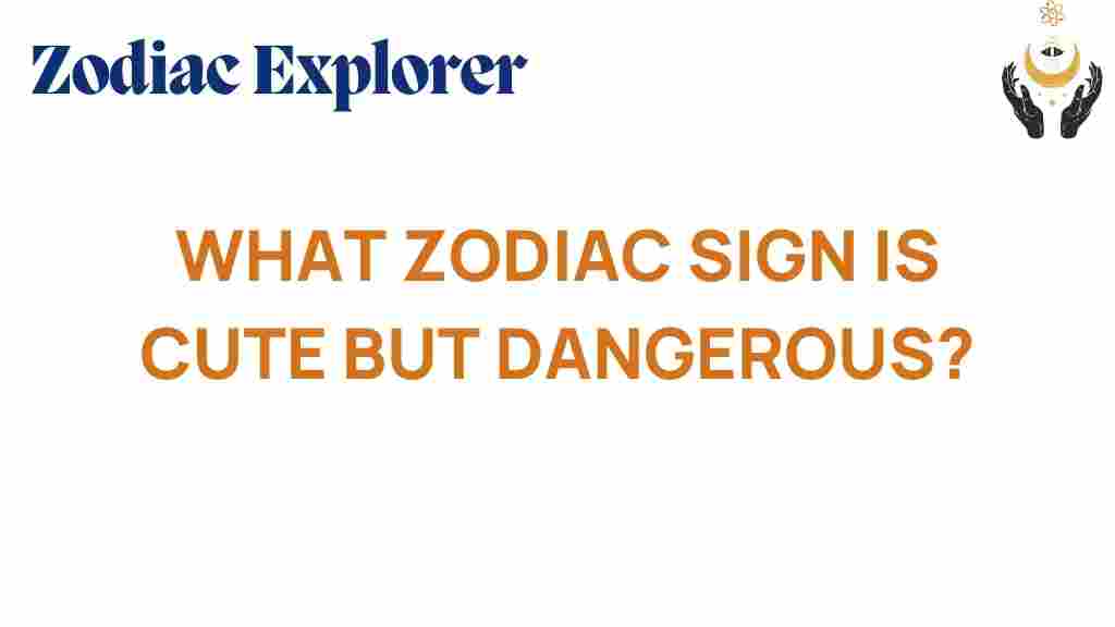 zodiac-sign-cute-dangerous