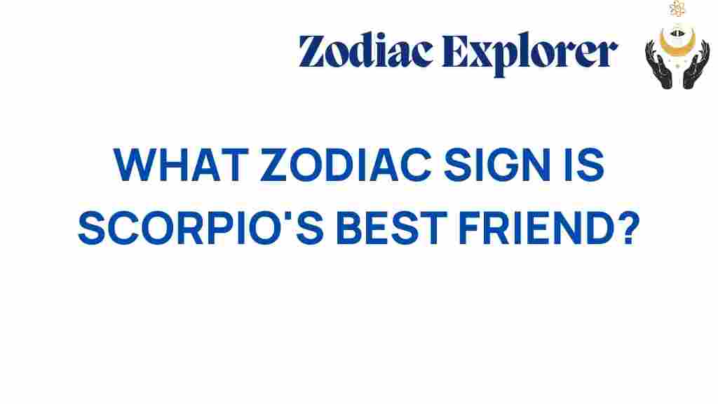 scorpio-best-friend