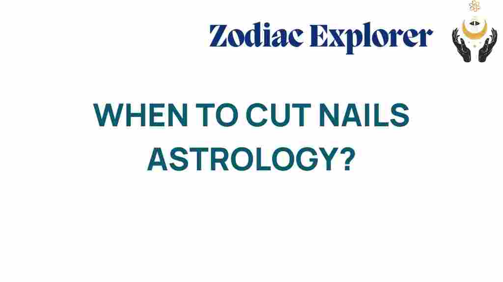 when-to-cut-nails-astrology