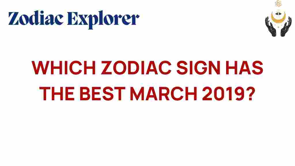 zodiac-sign-best-march-2019