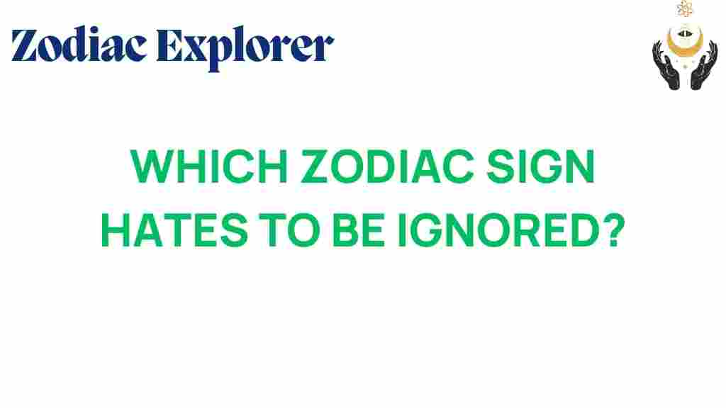 zodiac-sign-hates-ignored