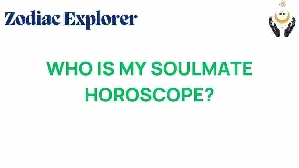 who-is-my-soulmate-horoscope