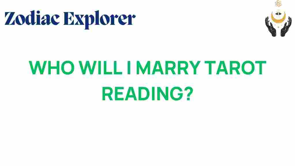 who-will-you-marry-tarot-reading