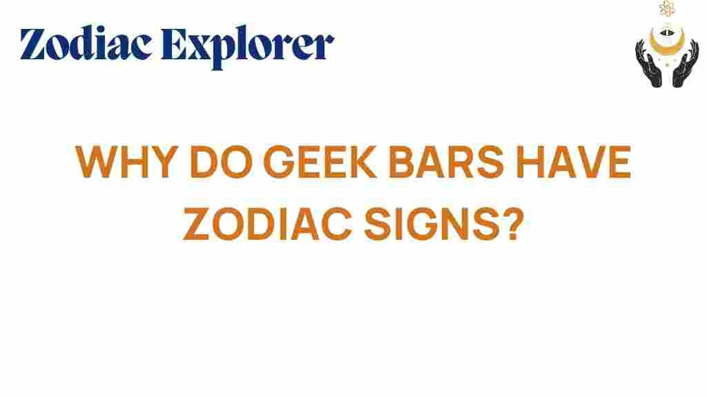 geek-bars-zodiac-signs